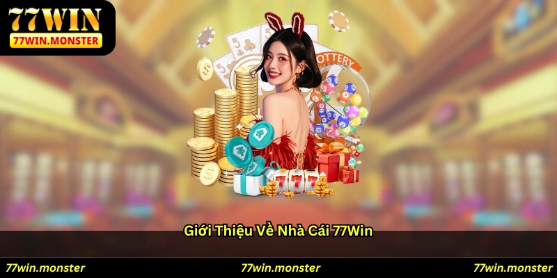 Giới thiệu về nhà cái 77win